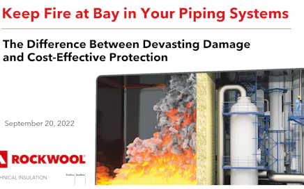 Keep fire at bay in your piping system