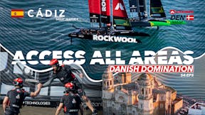 SailGP, Access all areas, thumbnail, BTS, Season 4, ROCKWOOL SailGP Team, F50, new boat, Cadiz 2023, AAA